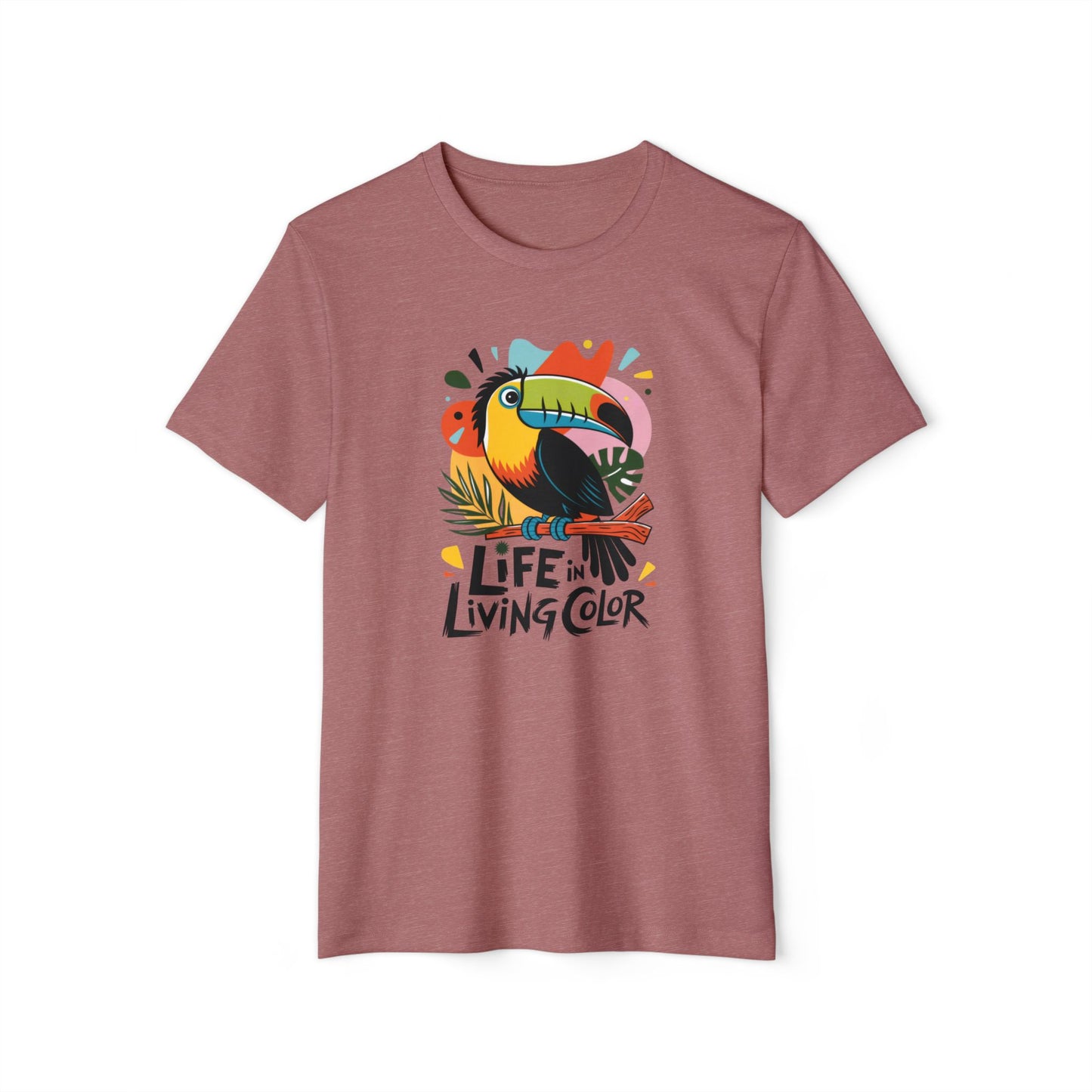 Life in Living Color - Recycled Organic Cotton T-Shirt