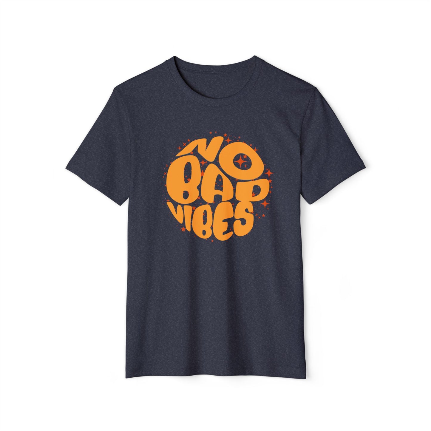 No Bad Vibes - Recycled Organic Cotton T-Shirt