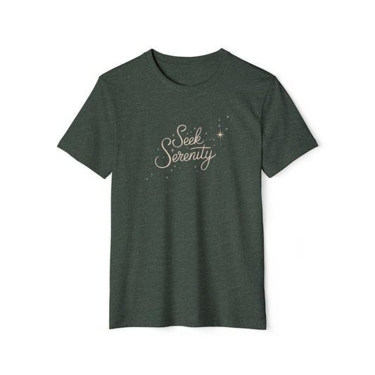 Seek Serenity - Recycled Organic Cotton T-Shirt