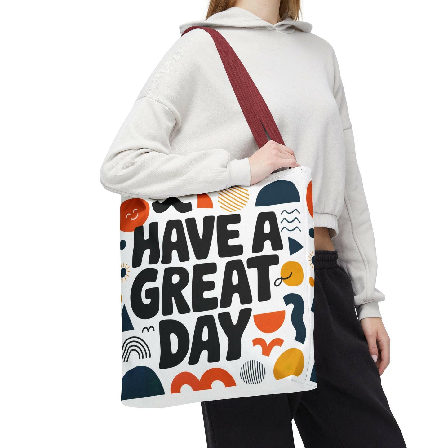 Motivational Tote Bag - 'Have a Great Day' - Colorful Everyday Carry