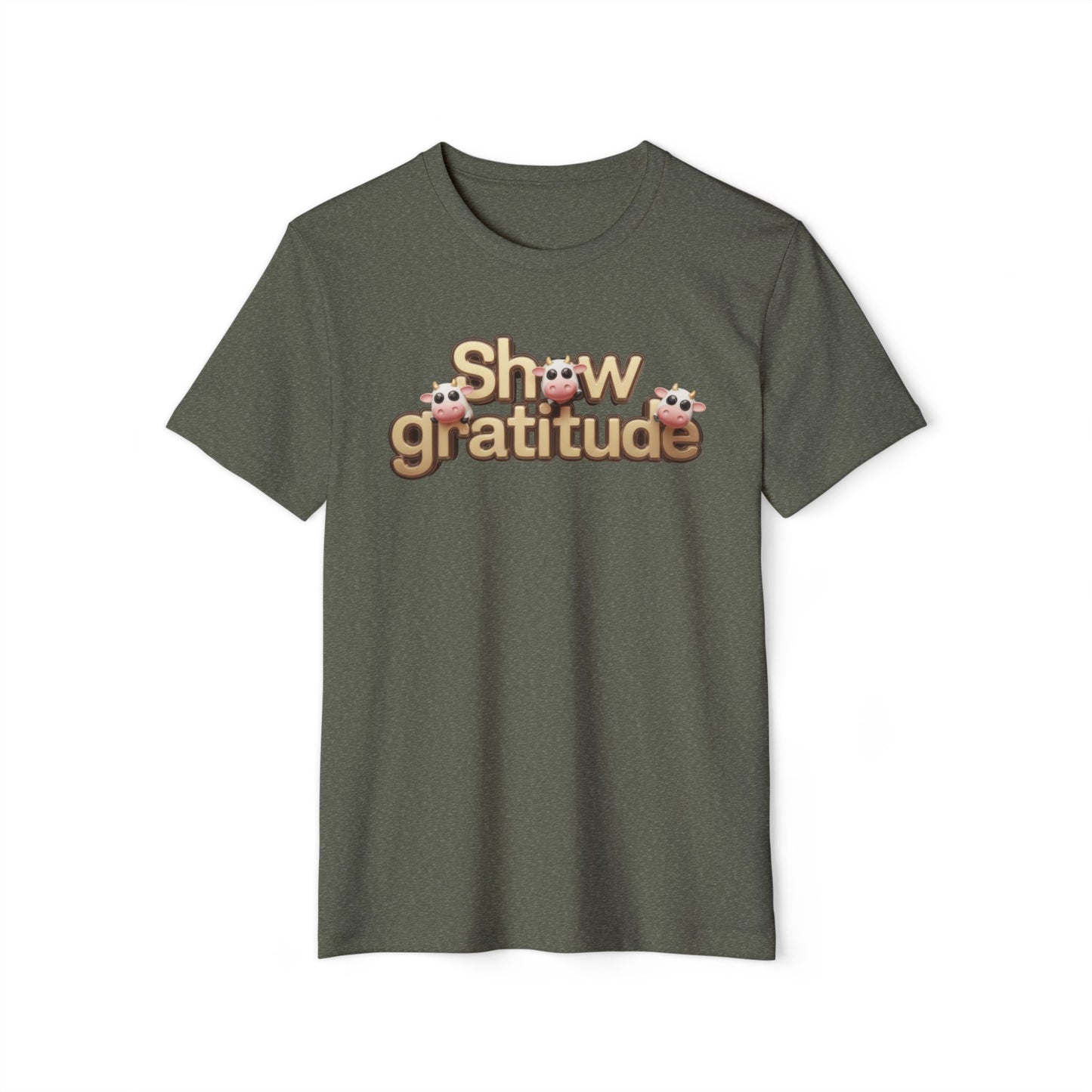 Show Gratitude - Recycled Organic Cotton T-Shirt