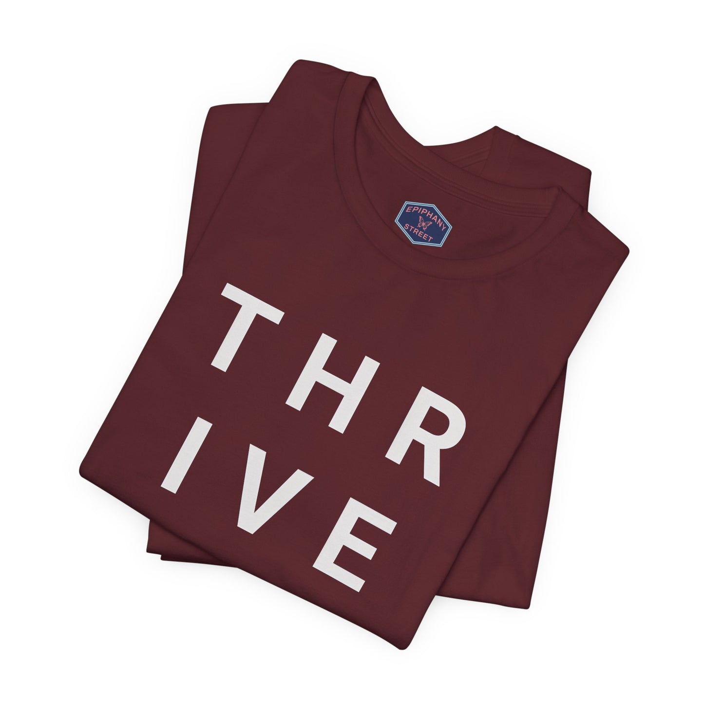 Epiphany Street -Thrive Text Tee