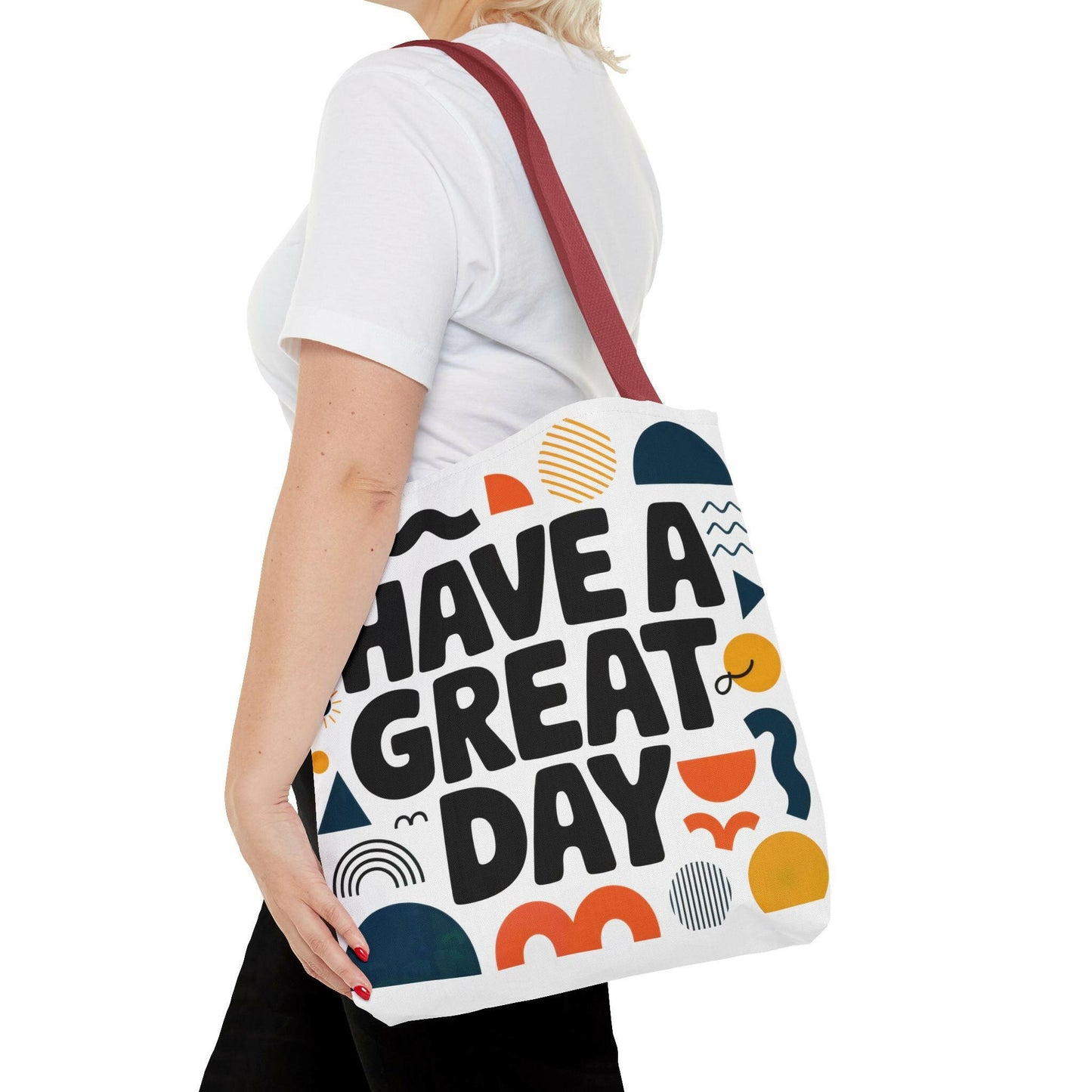 Motivational Tote Bag - 'Have a Great Day' - Colorful Everyday Carry