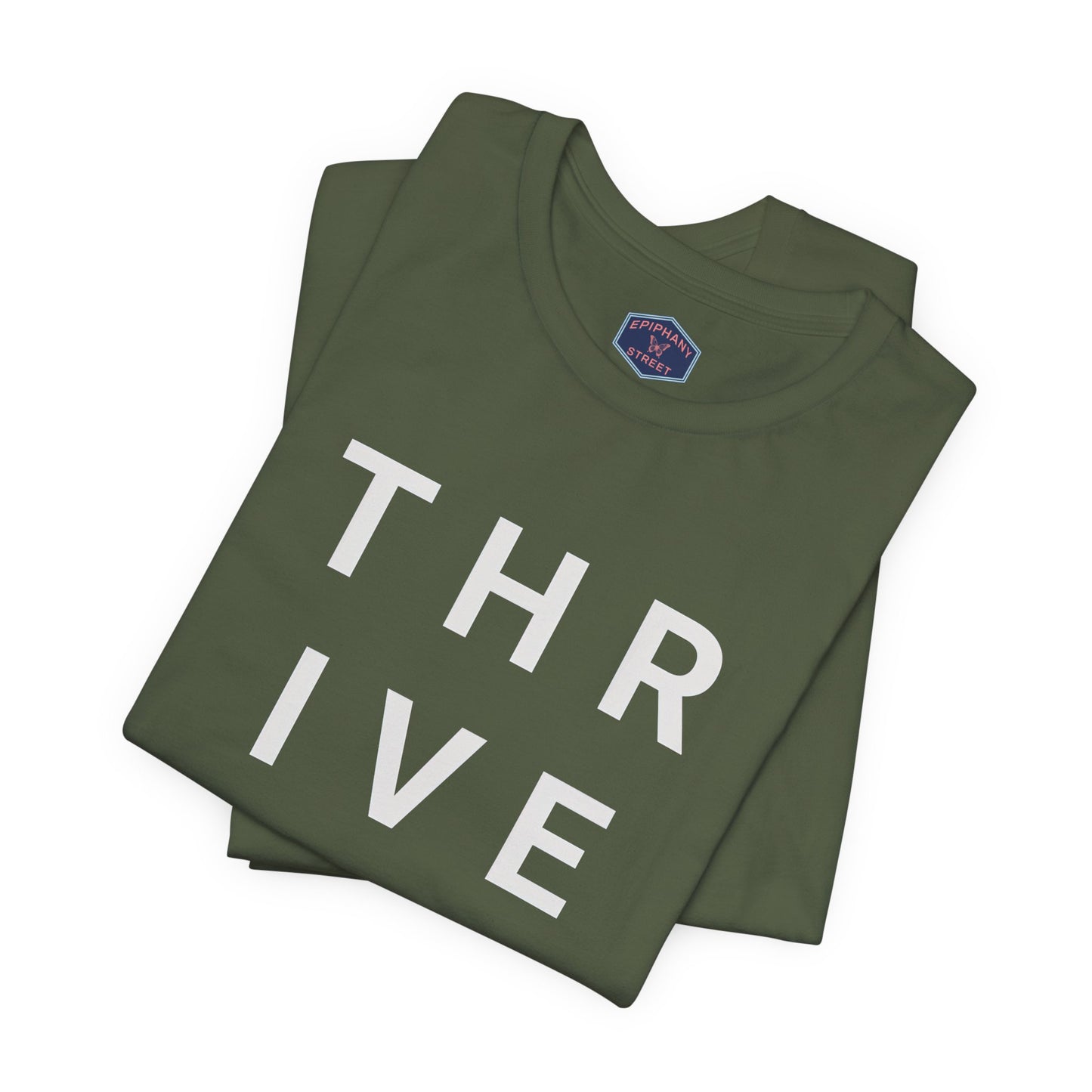 Epiphany Street -Thrive Text Tee