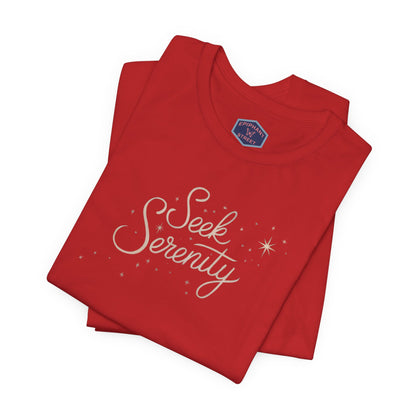 Seek Serenity Tee