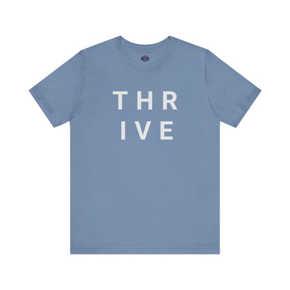 Epiphany Street -Thrive  Text Tee