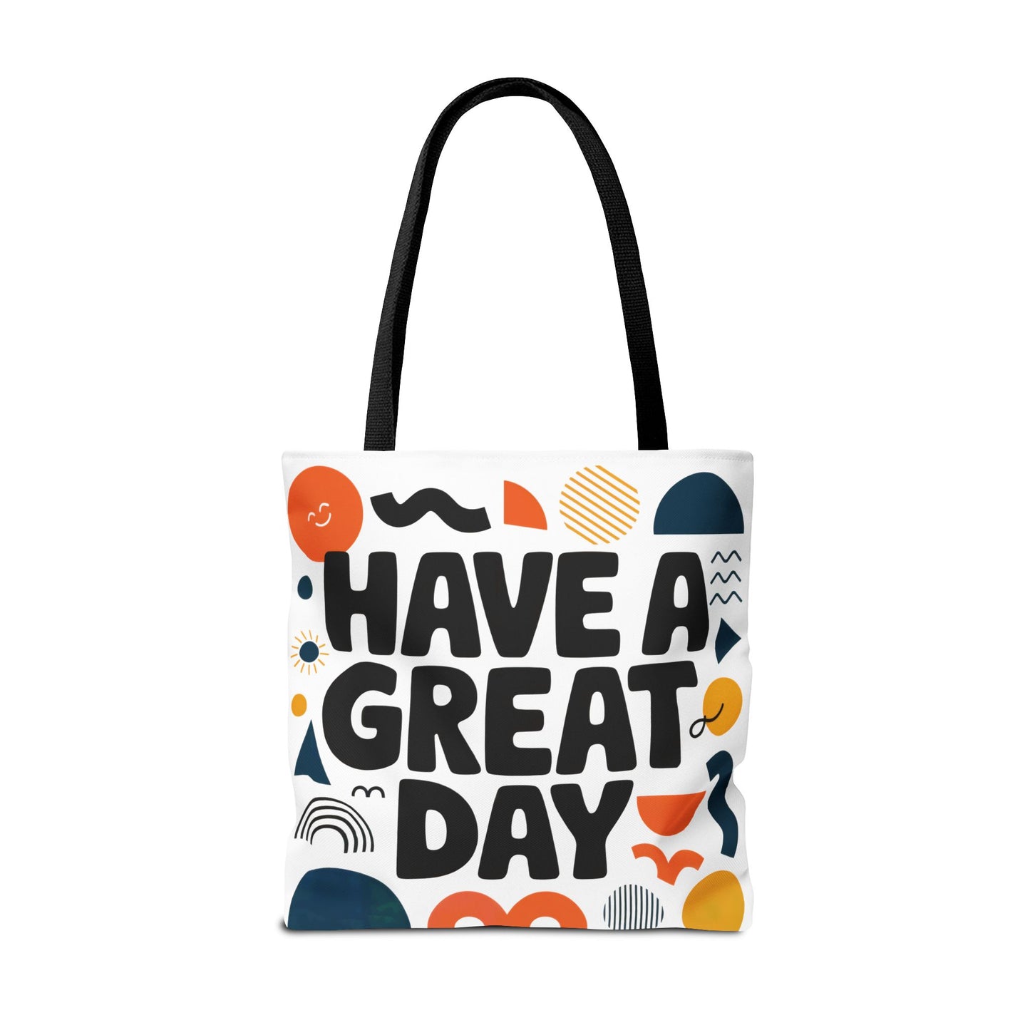 Motivational Tote Bag - 'Have a Great Day' - Colorful Everyday Carry