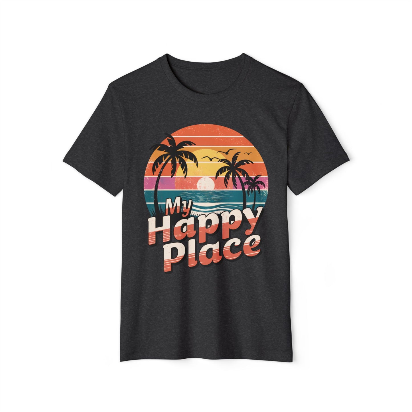 My Happy Place - Recycled Organic Cotton T-Shirt