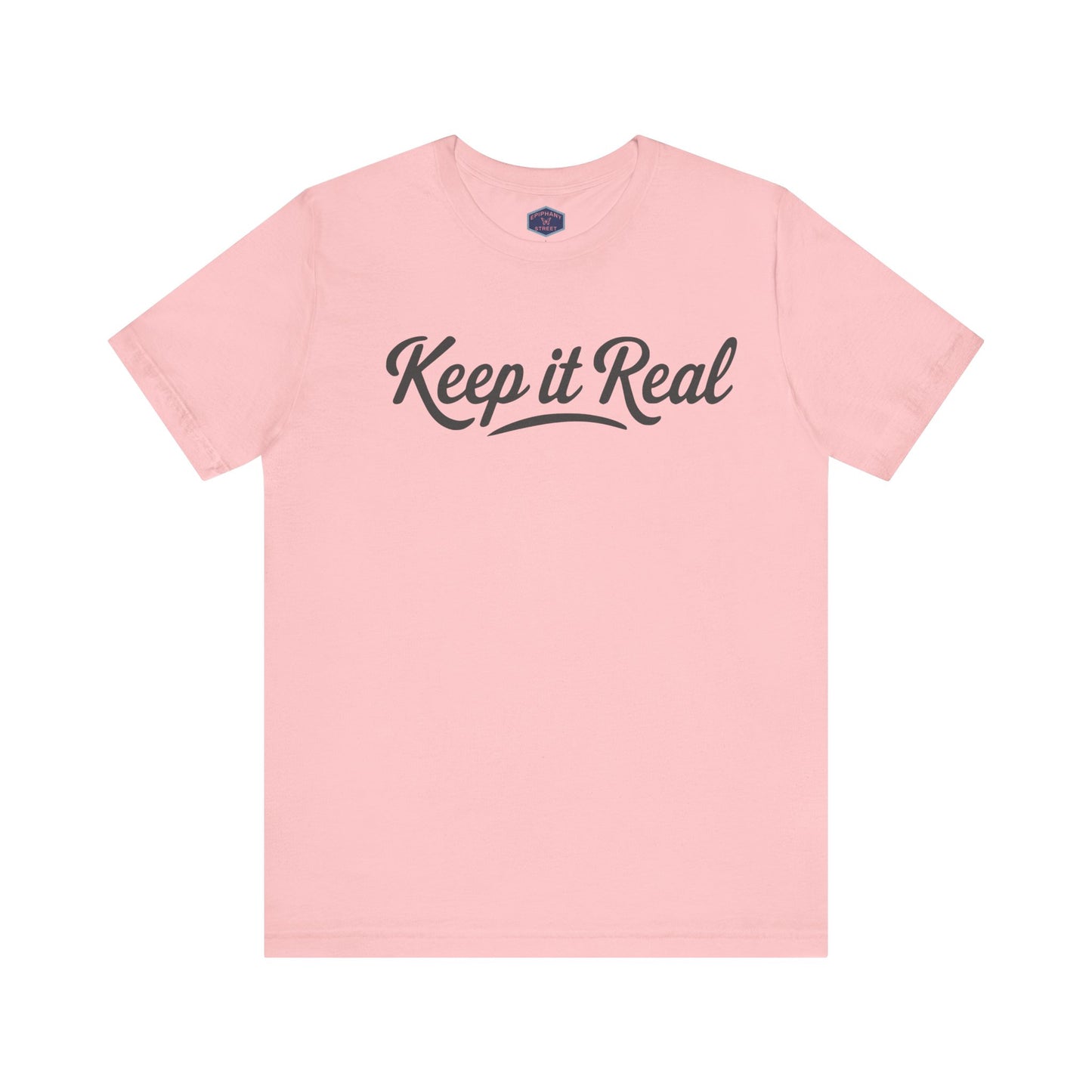 Keep It Real Tee