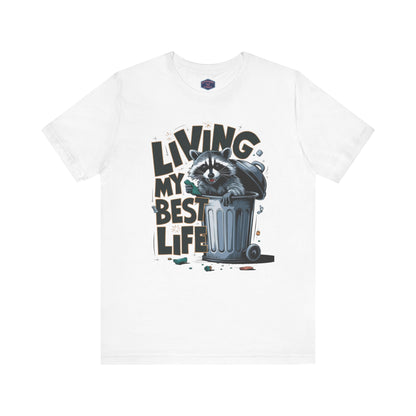 Living My Best Life Raccoon Tee