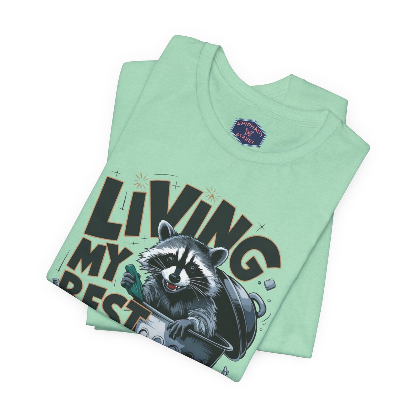 Living My Best Life Raccoon Tee