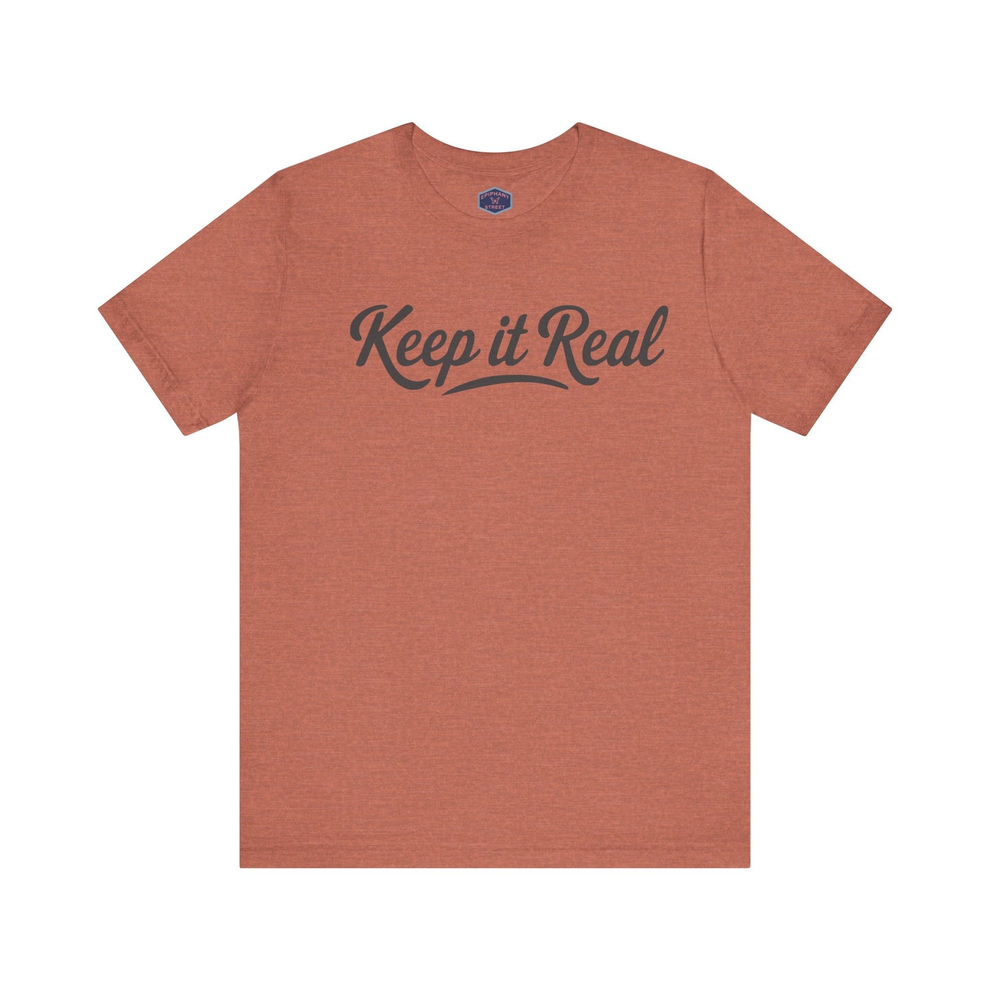 Keep It Real Tee