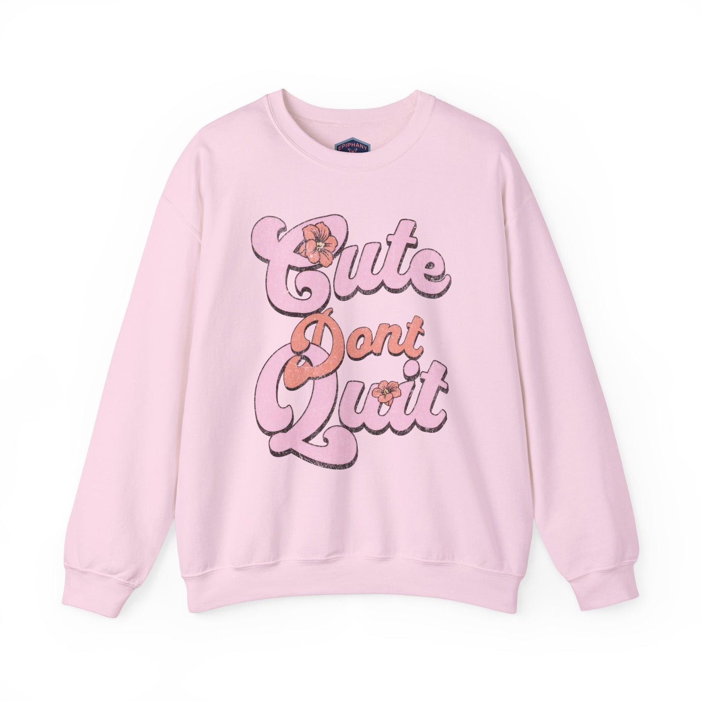 Cute Don't quit - Epiphany Street Heavy Blend™ Crewneck Sweatshirt