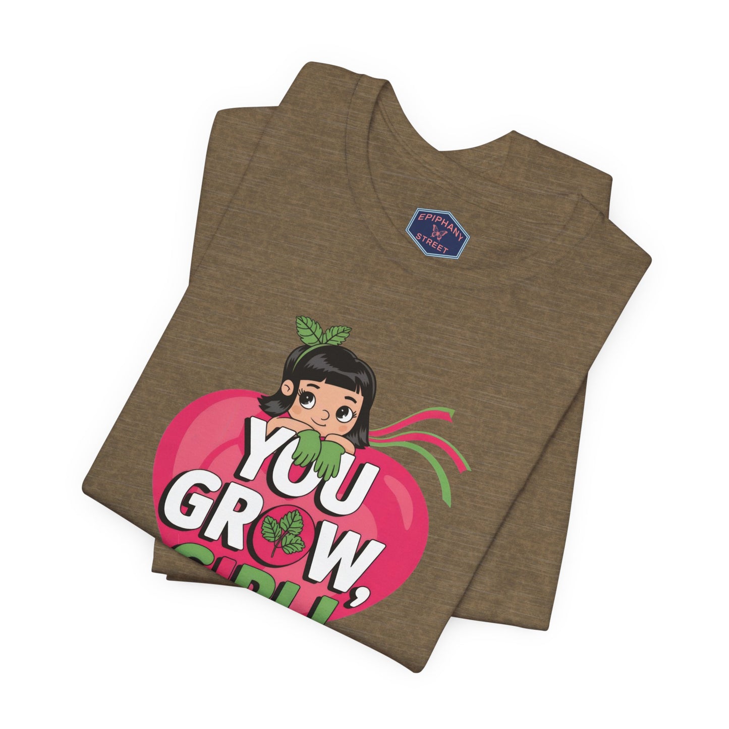 You Grow Girl Tee