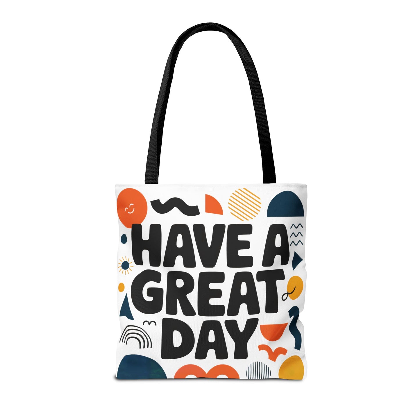 Motivational Tote Bag - 'Have a Great Day' - Colorful Everyday Carry