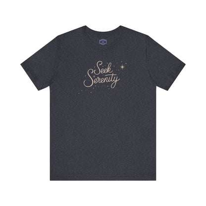 Seek Serenity Tee