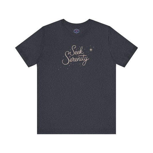 Seek Serenity Tee