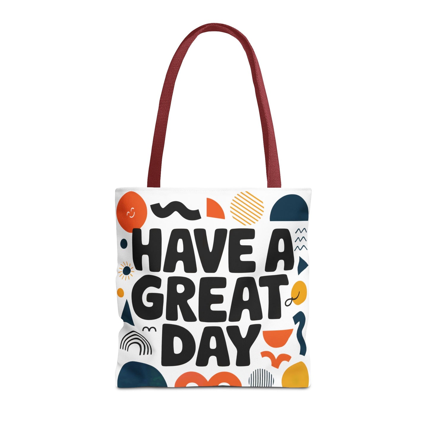 Motivational Tote Bag - 'Have a Great Day' - Colorful Everyday Carry