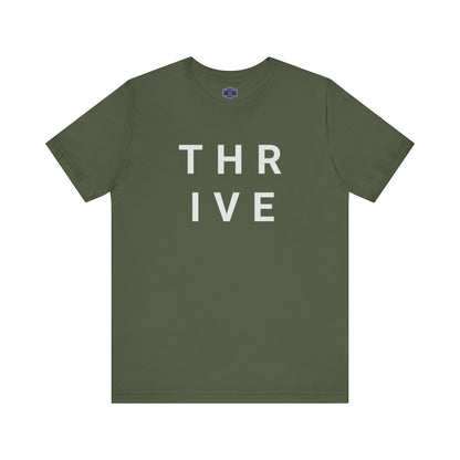Epiphany Street -Thrive  Text Tee