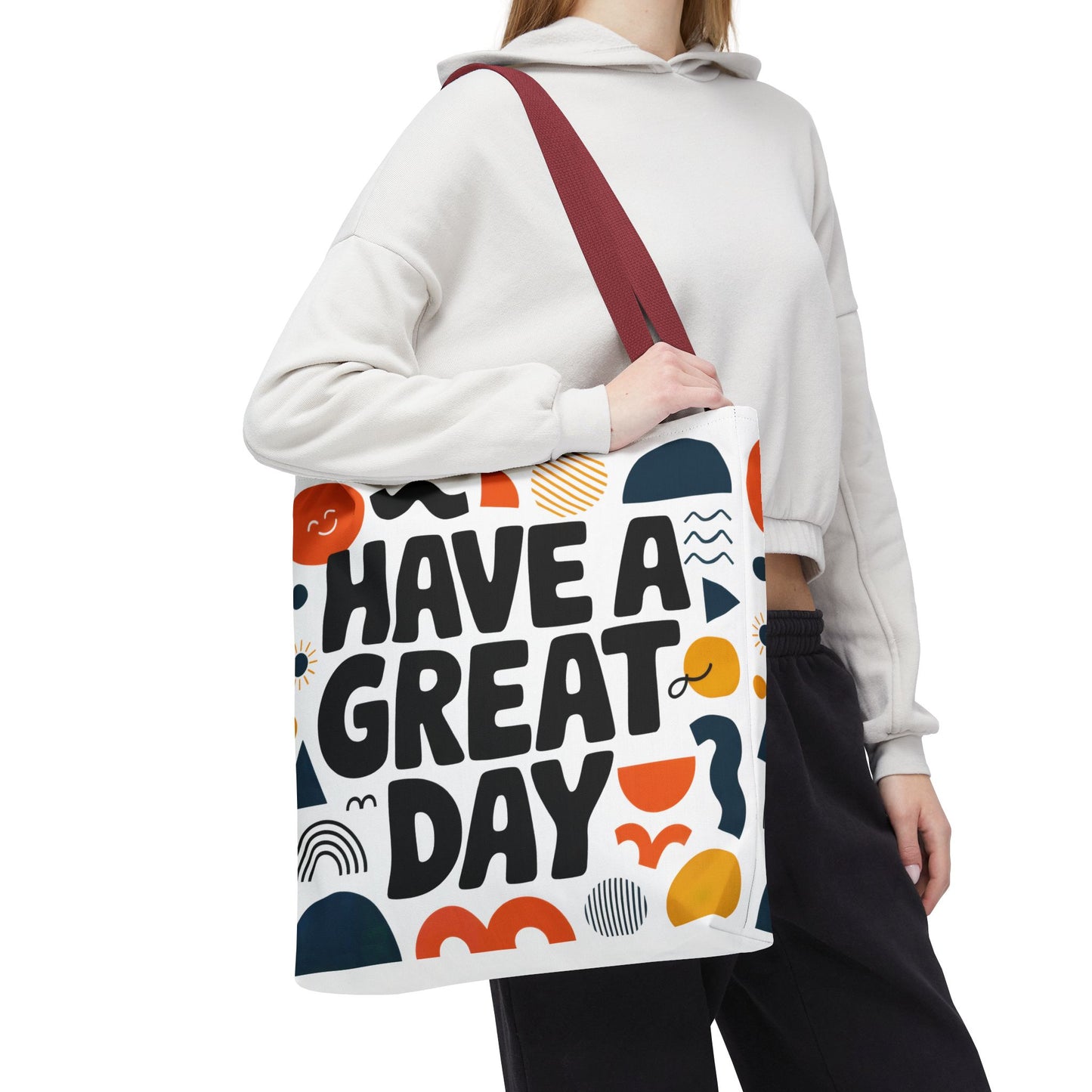 Motivational Tote Bag - 'Have a Great Day' - Colorful Everyday Carry