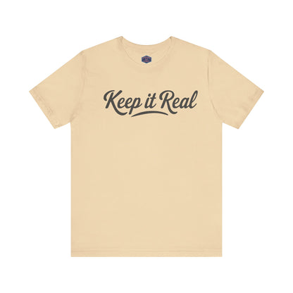 Keep It Real Tee