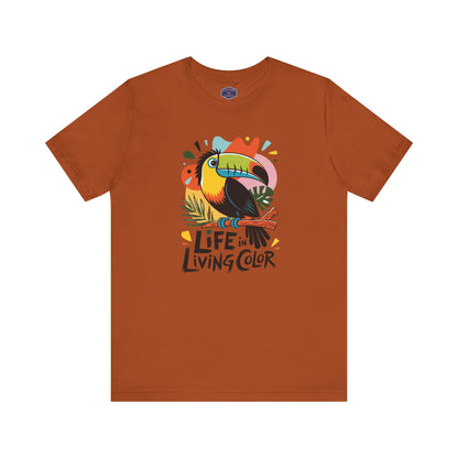Life in Living Color Tee
