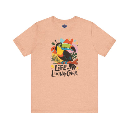 Life in Living Color Tee