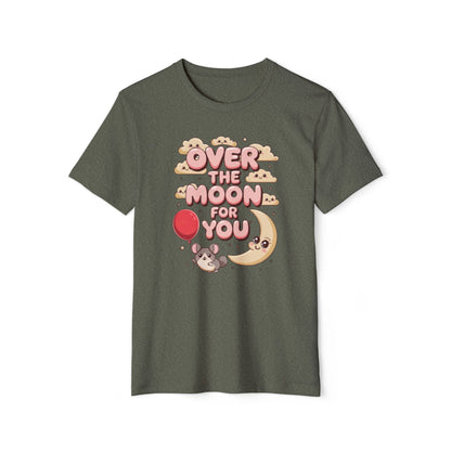 Over the Moon for You - Recycled Organic Cotton T-Shirt