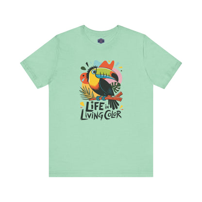 Life in Living Color Tee