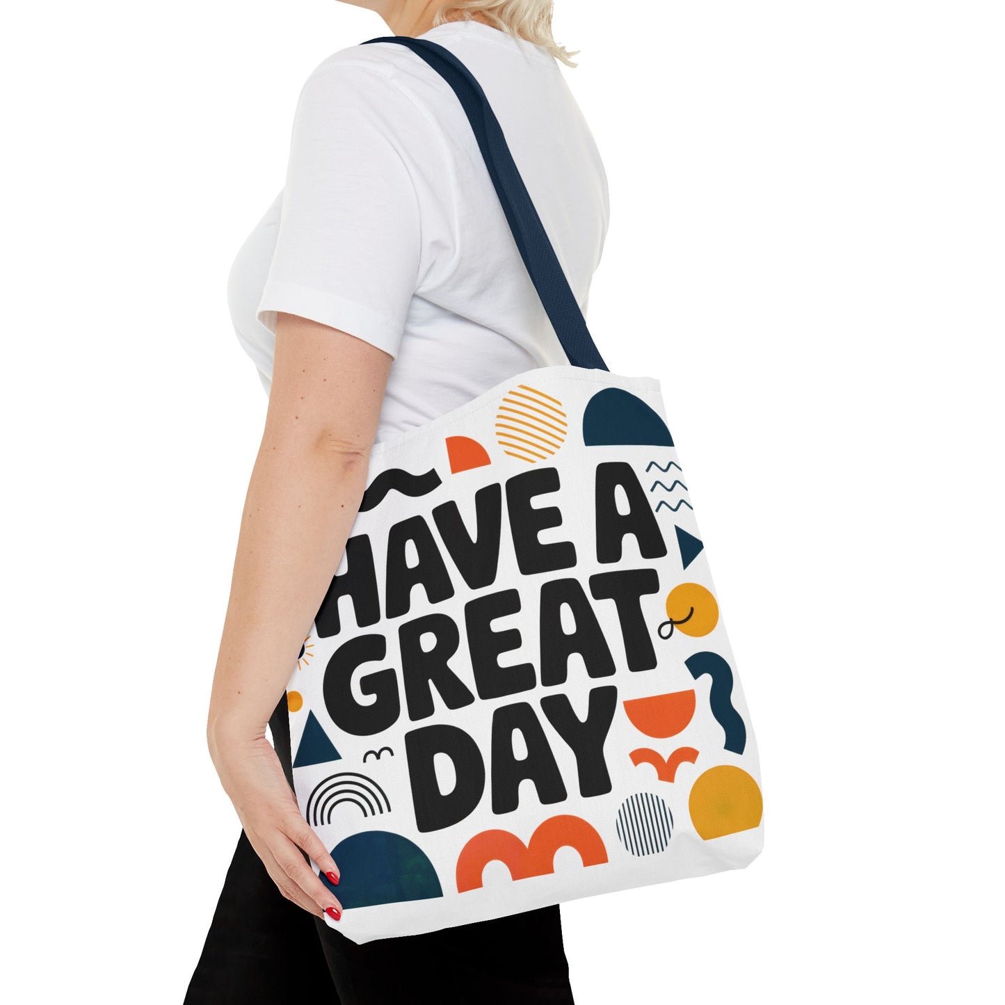 Motivational Tote Bag - 'Have a Great Day' - Colorful Everyday Carry