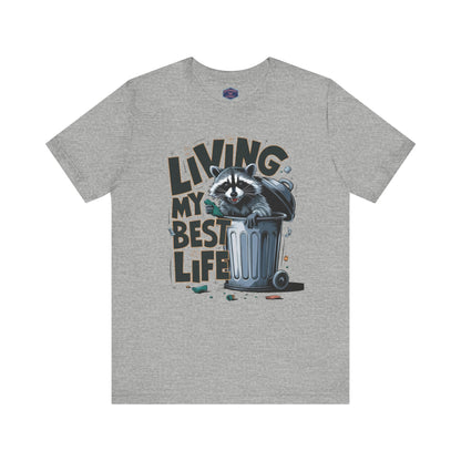 Living My Best Life Raccoon Tee
