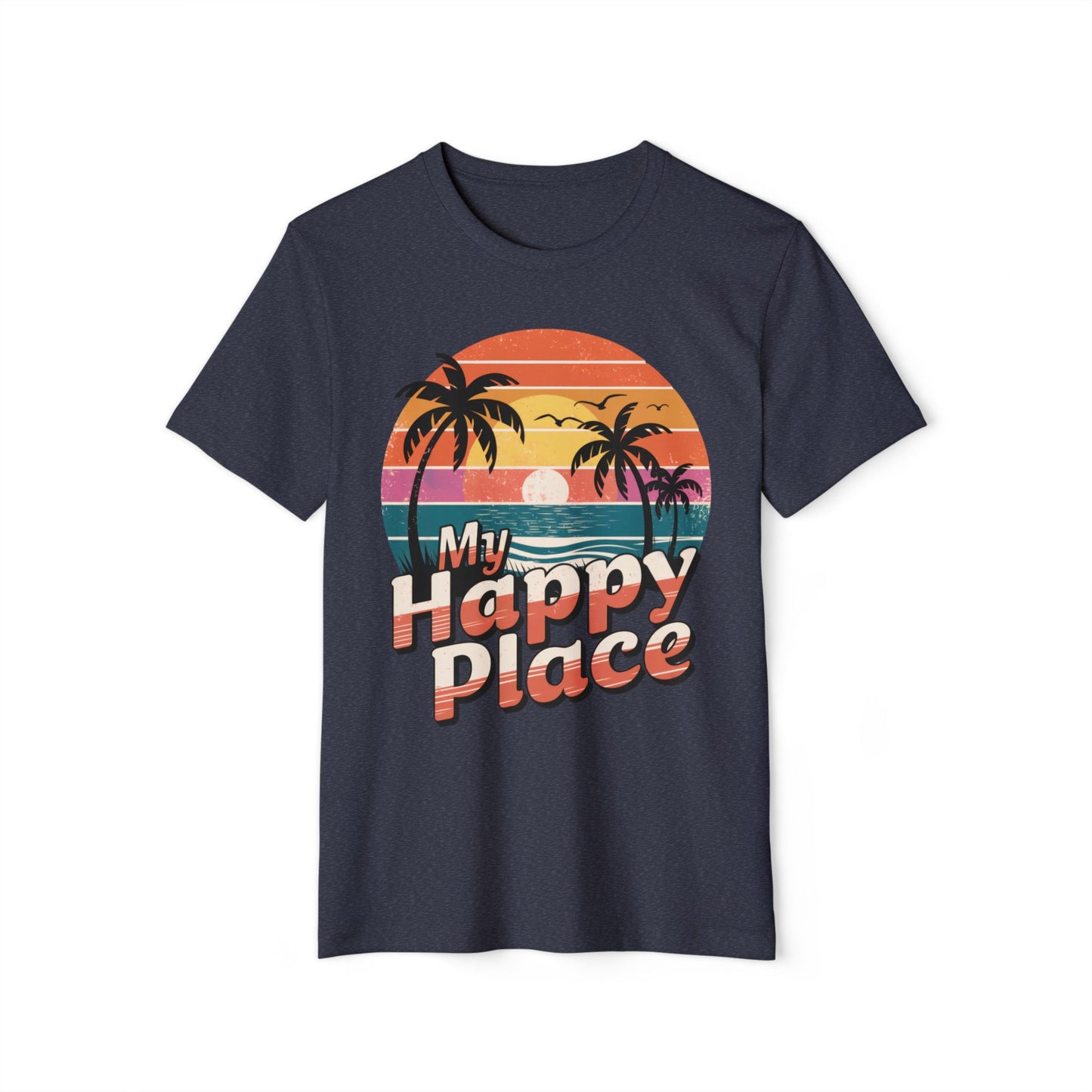 My Happy Place - Recycled Organic Cotton T-Shirt
