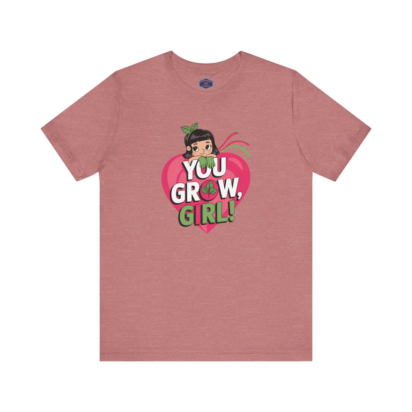 You Grow Girl Tee