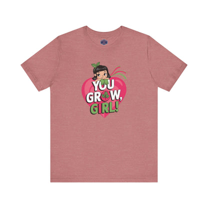 You Grow Girl Tee