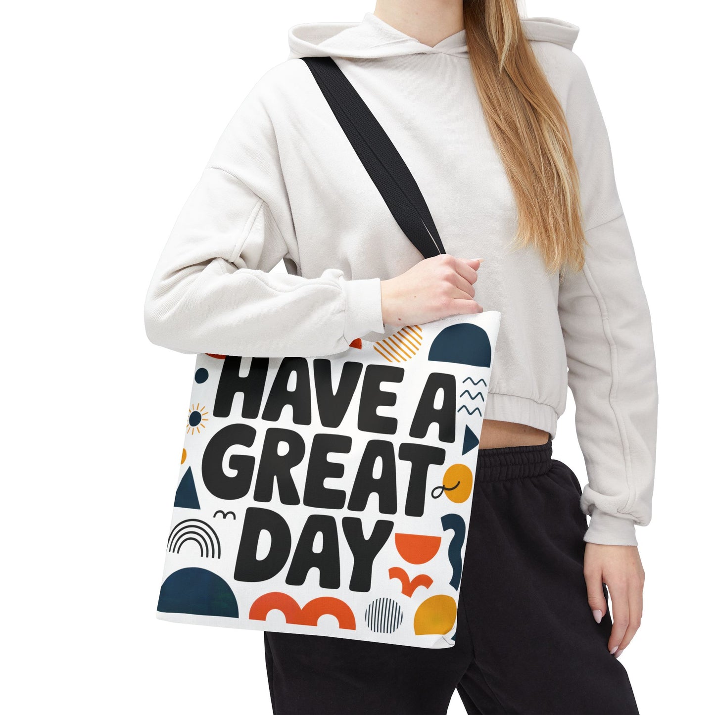 Motivational Tote Bag - 'Have a Great Day' - Colorful Everyday Carry