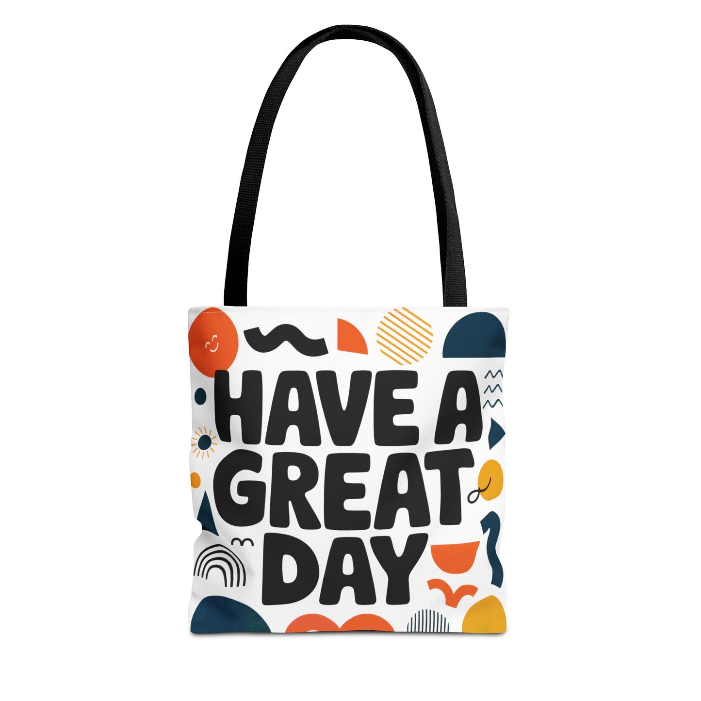 Motivational Tote Bag - 'Have a Great Day' - Colorful Everyday Carry