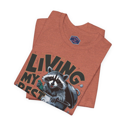 Living My Best Life Raccoon Tee