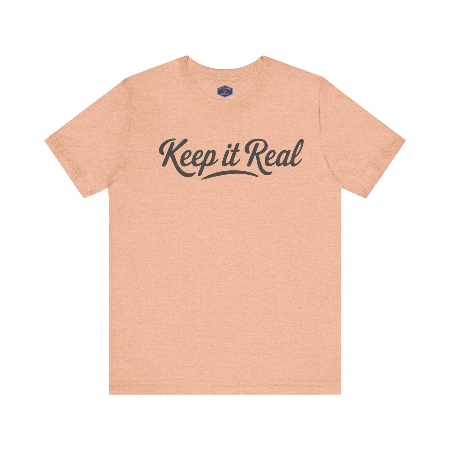 Keep It Real Tee