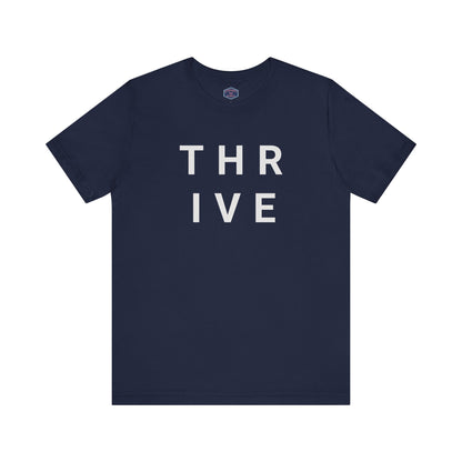 Epiphany Street -Thrive  Text Tee