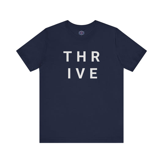 Epiphany Street -Thrive  Text Tee