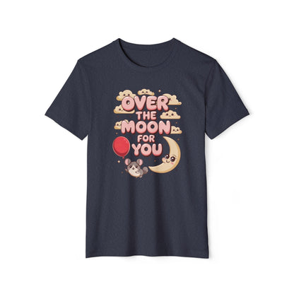 Over the Moon for You - Recycled Organic Cotton T-Shirt