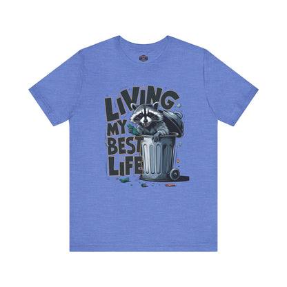 Living My Best Life Raccoon Tee