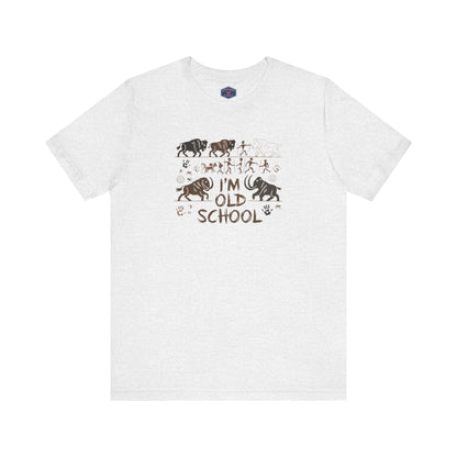 I'm Old School Tee