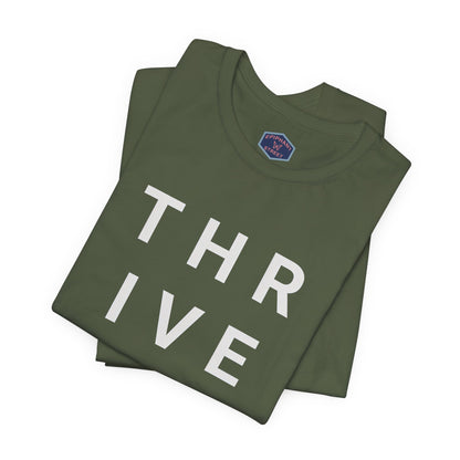 Epiphany Street -Thrive  Text Tee