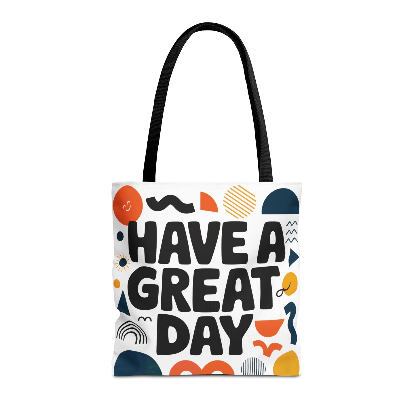 Motivational Tote Bag - 'Have a Great Day' - Colorful Everyday Carry