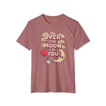Over the Moon for You - Recycled Organic Cotton T-Shirt