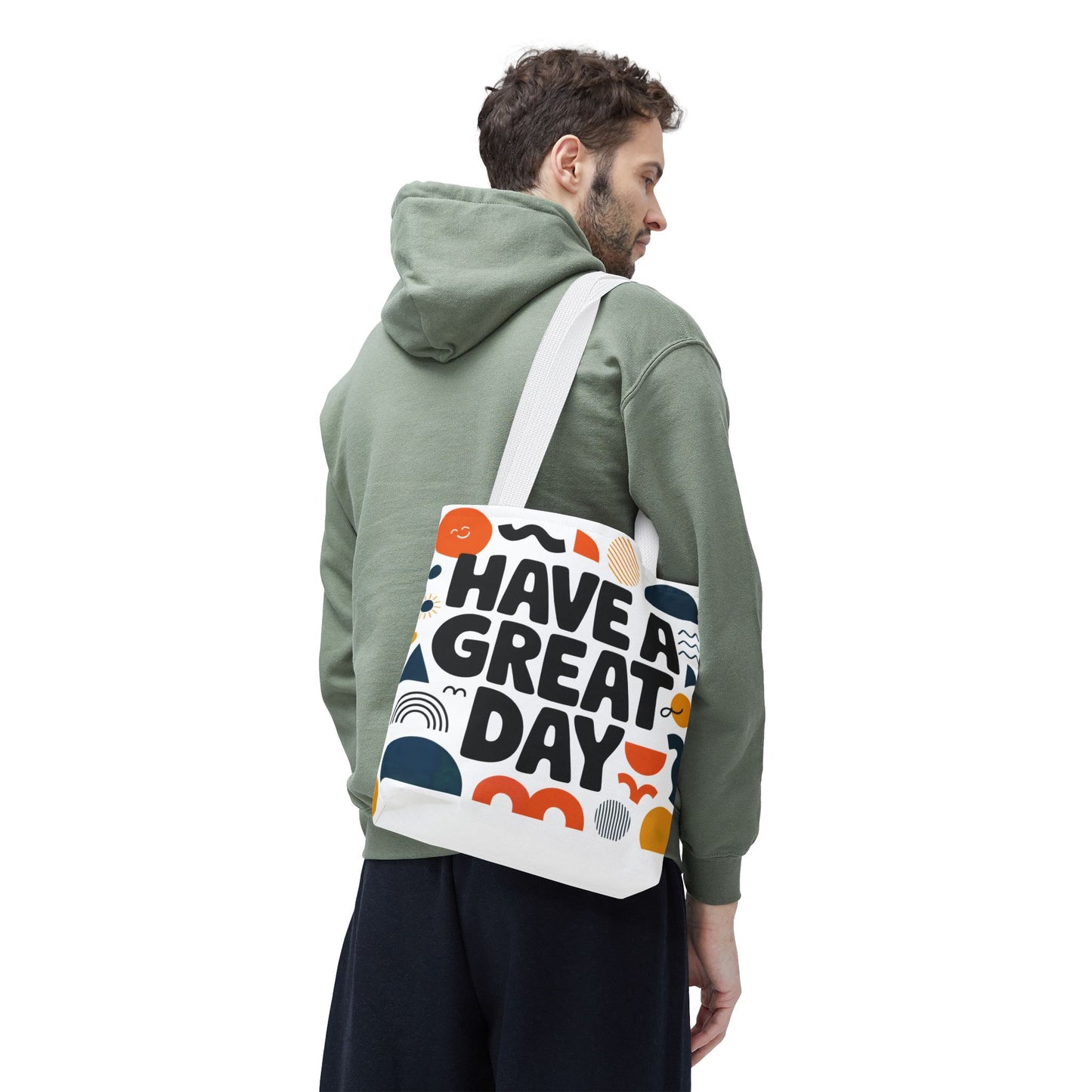 Motivational Tote Bag - 'Have a Great Day' - Colorful Everyday Carry